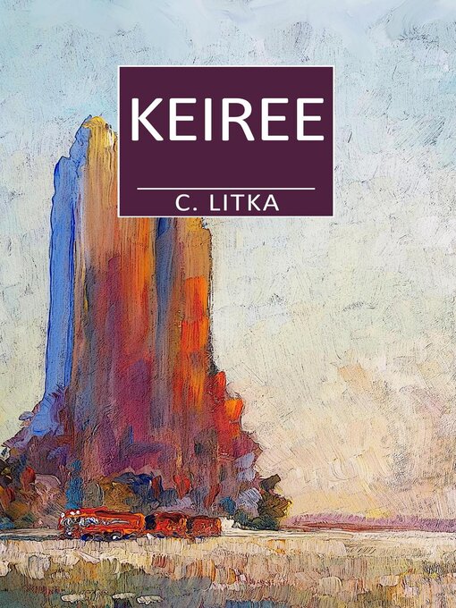 Title details for Keiree by C. Litka - Available
